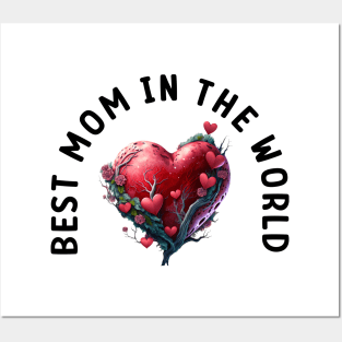 Best mom in the world Posters and Art